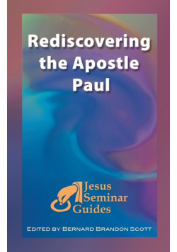 Rediscovering the Apostle Paul