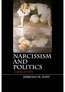 Narcissism and Politics
