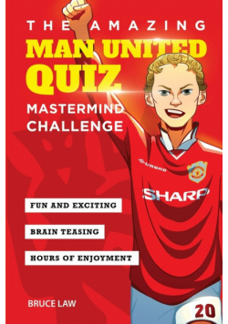 The Amazing Man United Quiz