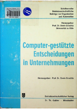 Computer - gestutzte Entscheidungen in Unternehmungen