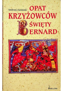 Opat Krzyżowców Święty Bernard