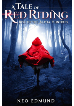 A Tale Of Red Riding (Year One)