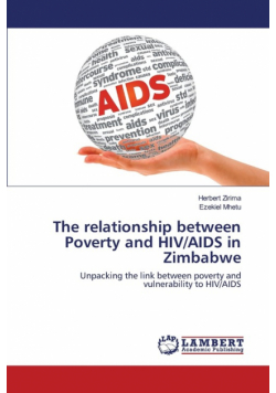 The relationship between Poverty and HIV/AIDS in Zimbabwe
