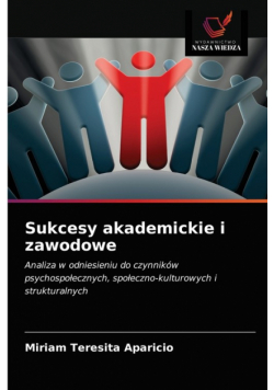 Sukcesy akademickie i zawodowe