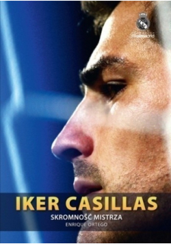 Iker Casillas skromność mistrza