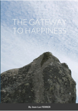 The Gateaway To Happiness