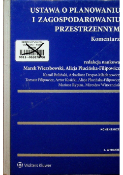 Ustawa o planowaniu i zagospodarowaniu przestrzennym Komentarz