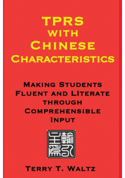 TPRS with Chinese Characteristics