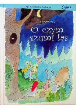O czym szumi las z CD