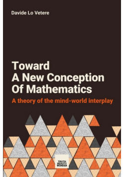 Toward A New Conception Of Mathematics
