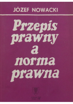 Przepis prawny a norma prawna