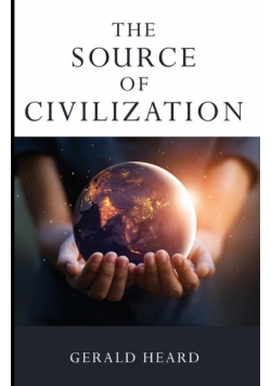 The Source of Civilization