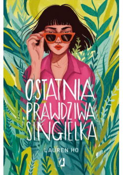 Ostatnia prawdziwa singielka