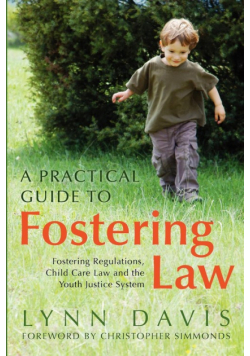A Practical Guide to Fostering Law