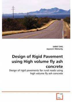 Design of Rigid Pavement using High volume fly ash concrete