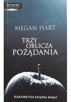 Trzy oblicza pożądania