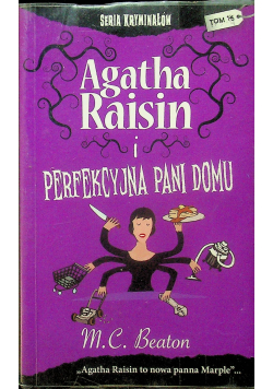 Agatha Raisin i Perfekcyjna Pani Domu