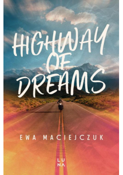 Highway of Dreams