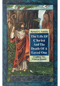 Life of Christ & the Death of