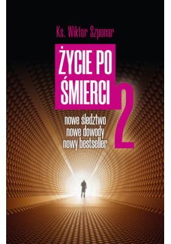 Życie po śmierci 2