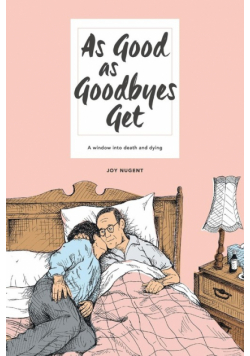 As Good as Goodbyes Get