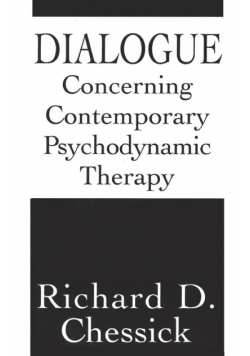 Dialogue Concerning Contemporary Psychodynamic Therapy