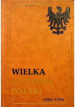 Wielka historia Polski Tom III