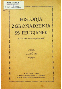 Historia Zgromadzenia SS Felicjanek Część II 1929 r.