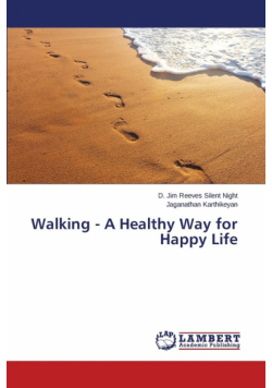 Walking - A Healthy Way for Happy Life