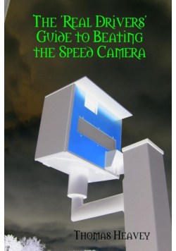 The 'Real Drivers' Guide to Beating the Speed Camera