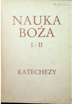 Nauka Boża katechezy Tom I