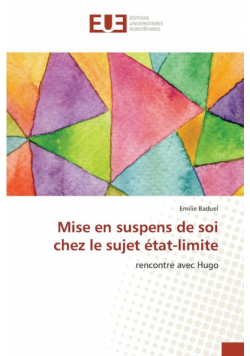 Mise en suspens de soi chez le sujet état-limite