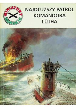 Najdłuższy patrol komandora Lutha