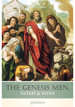 The Genesis Men, Noah & Sons