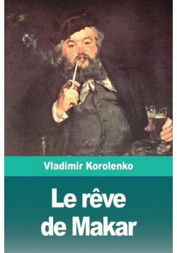 Le rêve de Makar