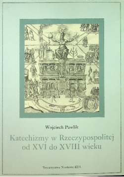 Katechizmy w Rzeczpospolitej od XVI do XVIII wieku