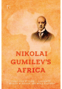 Nikolai Gumilev's Africa