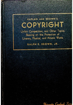 Cases on Copyright Unfair Competition and Other Topics Bearing on the Protection of Literary Musical and Artistic Works
