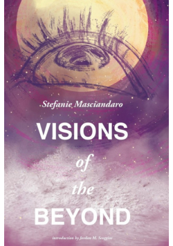 Visions of the Beyond