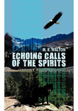 Echoing Calls of the Spirits