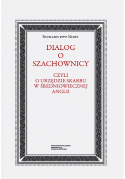 Dialog o szachownicy czyli o Urzędzie Skarbu w średniowiecznej Anglii