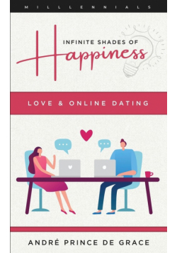 Infinite Shades of Happiness - Revised Edition