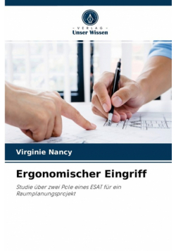Ergonomischer Eingriff