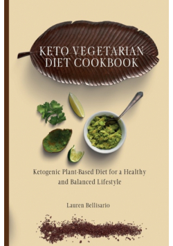 Keto Vegetarian Diet Cookbook