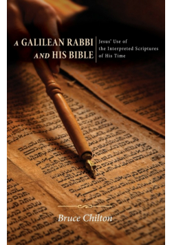 A Galilean Rabbi and His Bible