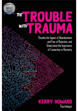 The Trouble With Trauma