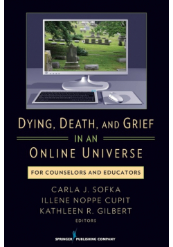 Dying, Death, and Grief in an Online Universe