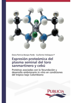 Expresión proteómica del plasma seminal del toro sanmartinero y cebú