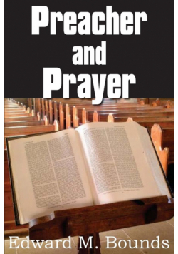 Preacher and Prayer