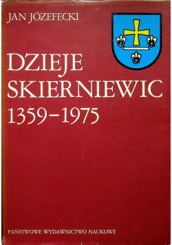 Dzieje Skierniewic 1359 - 1975